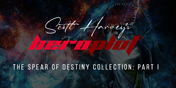 The Spear of Destiny Collection: PART I