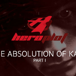 HEROPLOT: The Absolution of Kane is the sequel to HEROPLOT: The Spear of Destiny