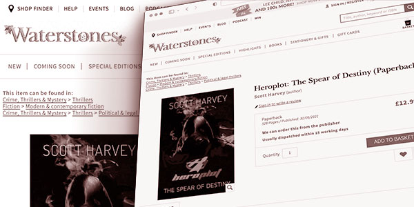 The stunning debut novel by Scott Harvey, HeroPlot: The Spear of Destiny, is now available at Waterstones